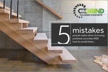 OzGrind free guide on the five mistakes people make when choosing a concrete finish